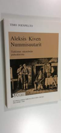 Aleksis Kiven Nummisuutarit : tutkimus näytelmän puheakteista