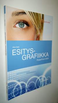 Esitysgrafiikka : PowerPoint 2003 (UUSI)