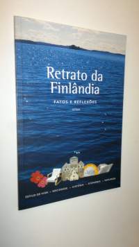 Retrato da Finlandia : fatos e reflexöes (UUSI)