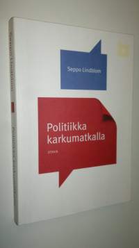 Politiikka karkumatkalla (UUSI)