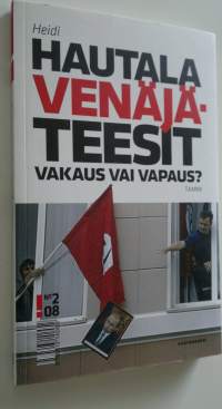 Venäjä-teesit : vakaus vai vapaus (UUSI)