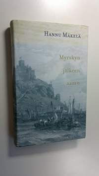 Myrskyn jälkeen aamu