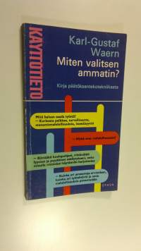 Miten valitsen ammatin