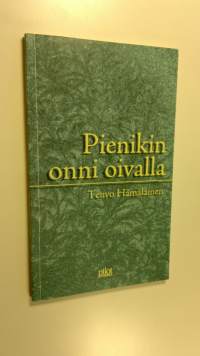 Pienikin onni oivalla (signeerattu)