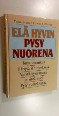 Elä hyvin, pysy nuorena