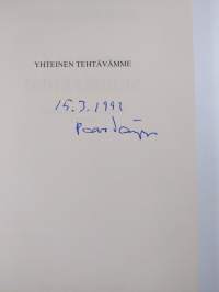 Yhteinen tehtävämme : kansanvaltaisen muutoksen strategia (signeerattu)