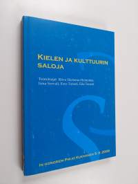 Kielen ja kulttuurin saloja : in honorem Pirjo Kukkonen 5.9.2009 - In honorem Pirjo Kukkonen 5.9.2009
