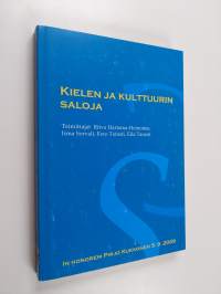 Kielen ja kulttuurin saloja : in honorem Pirjo Kukkonen 5.9.2009 - In honorem Pirjo Kukkonen 5.9.2009