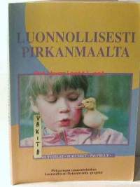 Luonnollisesti Pirkanmaalta