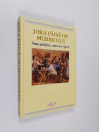 Joka päivä on murre uus : Sata pitäjää, sata kertojaa