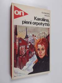 Karoliina, pieni orpotyttö