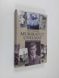 Murskatut unelmat : suomalaisena Neuvosto-Venäjällä