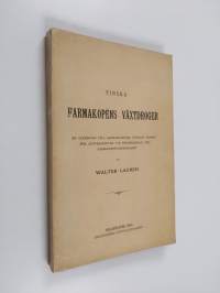 Finska farmakopéns växtdroger : en inledning till farmakognosin, närmast afsedd för apotekselever vid förberedelse till farmaciestudiosiexamen