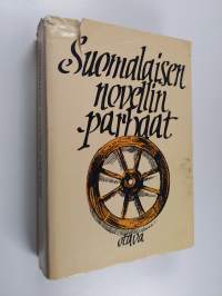 Suomalaisen novellin parhaat : valikoima novelleja