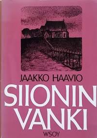 Siionin vanki. (Uskonto, hengenmies, elämäkerta)