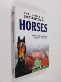 The complete encyclopedia of horses
