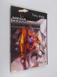 Mega Dragon &amp; Tiger - Future Kung Fu Action, vol. 1