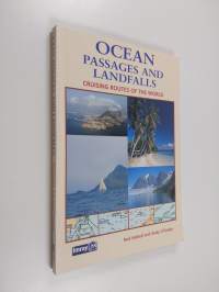 Ocean Passages and Landfalls - Cruising Routes of the World