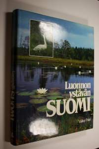 Luonnonystävän Suomi (ERINOMAINEN)
