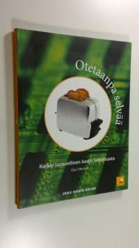 Otetaanpa selvää : kaikki tarpeellinen kodin tekniikasta (UUSI)