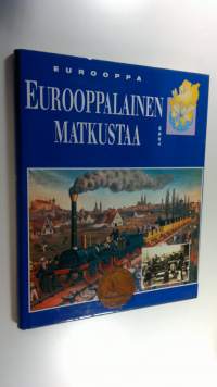 Eurooppa - Eurooppalainen matkustaa