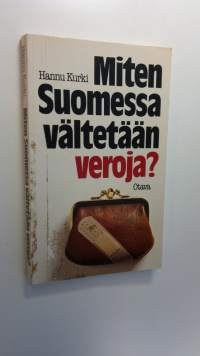 Miten Suomessa vältetään veroja