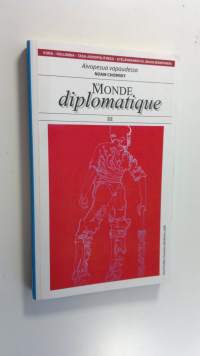 Le monde diplomatique III - Aivopesua vapaudessa