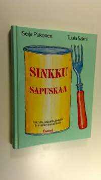 Sinkkusapuskaa : uskoille, siskoille, leskille ja muille yksin eläville