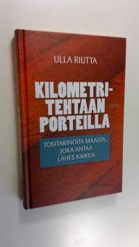 Kilometritehtaan porteilla : kertomuksia työttömyydestä 2000-luvun Suomessa (ERINOMAINEN)