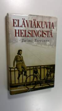 Eläviäkuvia Helsingistä