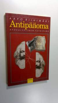 Antipääoma : apokalyptinen tutkielma