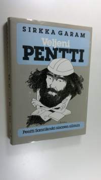 Veljeni Pentti : Pentti Saarikoski sisaren silmin