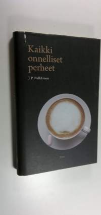 Kaikki onnelliset perheet (ERINOMAINEN)