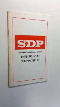 SPD - sosialidemokraattisen puolueen yhteiskuntasuunnittelu