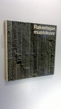 Rakentajan muotokuva = Porträtt av en byggare = Portrait of a builder : (Helsingin asuntokeskuskunta Haka 25 v)