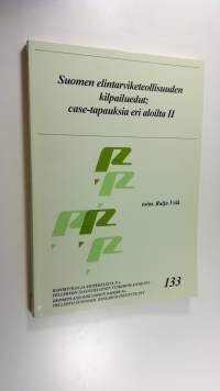 Suomen elintarviketeollisuuden kilpailuedut : case-tapauksia eri aloilta 2