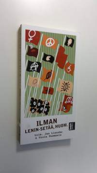 Ilman Lenin-setää, huom : kulttuurivasemmiston vastaisku (ERINOMAINEN)