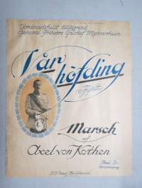 Vår Höfding (Carl Gustaf Emil Mannerheim) - Marsch af Axel von Kothen -nuotit