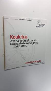 Koulutus osana tulevaisuuden tieteellis-teknologista maailmaa