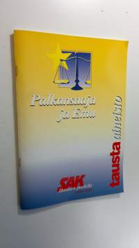 Palkansaaja ja Emu : näkökulmia Emu-keskusteluun