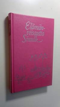 Elämänviisautta sinulle