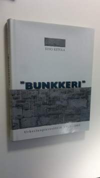 Bunkkeri : Urheiluopistosäätiö 1952-2002 (signeerattu)