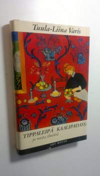 Tippaleipä kaalipadassa ja muita ilmiöitä : kirjoituksia vuosilta 1995-1999