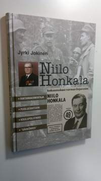 Niilo Honkala : rintamakomentaja, puoluesihteeri, koulupoliitikko, sähkömies (ERINOMAINEN)