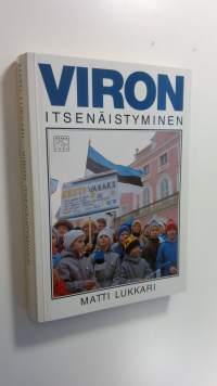 Viron itsenäistyminen : kerran me voitamme kuitenkin