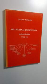 Alkoholia ja ravintoloita maailman eri kulmilta : jatko-osa