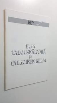 EU:n talousnäkymiä ja valkoinen kirja