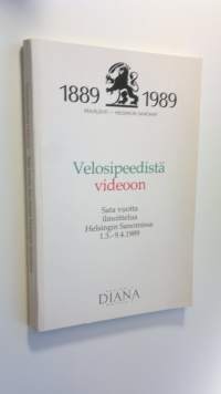 Velosipeedistä videoon : sata vuotta ilmoittelua Helsingin sanomissa