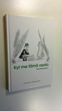 Kyl me tämä osata