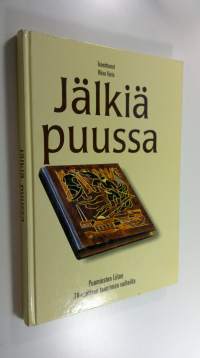 Jälkiä puussa : Puumiesten liiton 70-vuotisen toiminnan vaiheilta 1930-2000